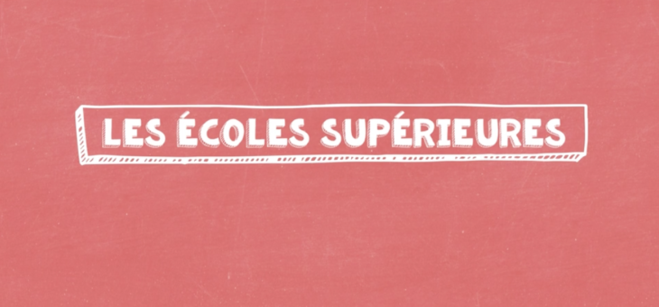 LES ECOLES SUPERIEURES (ES)